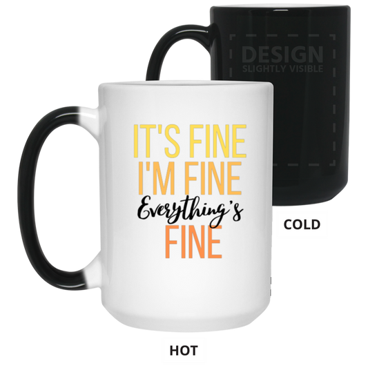 It's Fine Color changing mugs